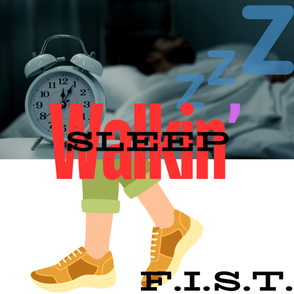 SleepWalkin'